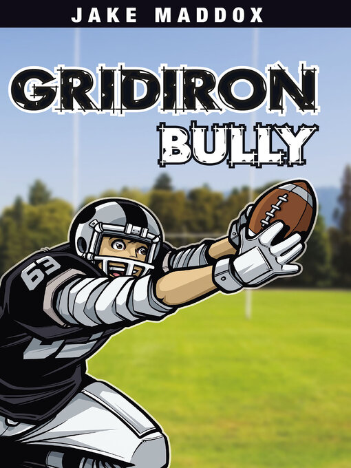 Title details for Gridiron Bully by Jake Maddox - Available